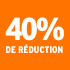 O_40% de réduction
