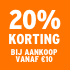 O_20% Vanaf €10